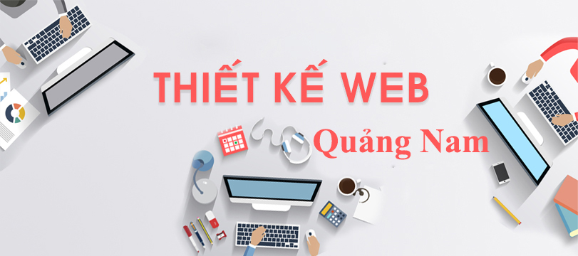 Thiết kế web giá rẻ tại Quảng Nam
