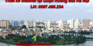 Thiết kế web giá rẻ tại Quận Hoàng Mai – Hà Nội