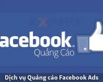 Dịch vụ quảng cáo facebook – Nâng cao doanh số cho doanh nghiệp