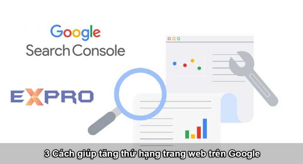 3 cách giúp tăng thứ hạng trang web trên google