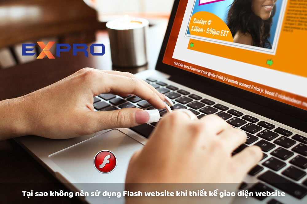 Tại sao không nên sử dụng Flash website khi thiết kế giao diện website