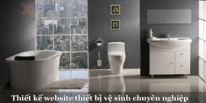 Thiết kế website thiết bị nhà tắm chuyên nghiệp chuẩn SEO thân thiện với người dùng