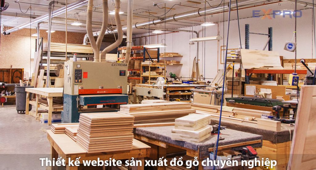 Thiết kế website xưởng gỗ, sản xuất đồ gỗ chuyên nghiệp